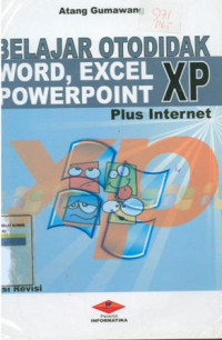 Image of Belajar Otodidak Word, Excel, Powerpoint, XP: Plus Internet