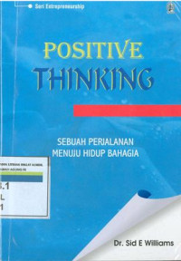 Positive Thinking (Sebuah Perjalanan Menuju Hidup Bahagia)