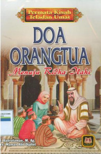 Doa Orang Tua Menuju Ridha Ilahi