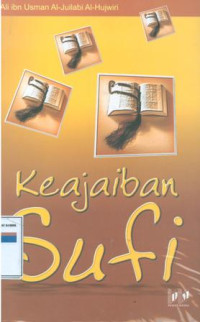 Image of Keajaiban Sufi: Menemukan Kebahagiaan Sejati Dengan Jalan Syariat, Tarikat, Makrifat, dan Hakikat