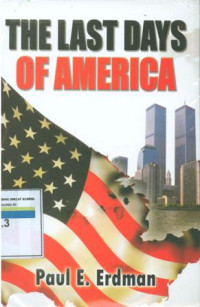 Image of THE LAST DAYS OF AMERICA