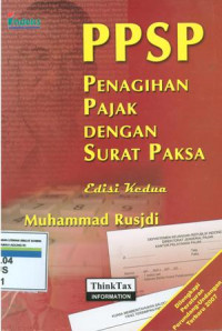 PPSP Penagihan Pajak Dengan Surat Paksa: Edisi Kedua