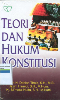 Teori Dan Hukum Konstitusi