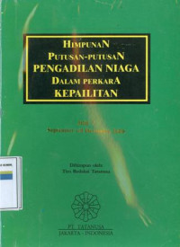 Image of Himpunan putusan-putusan pengadilan niaga dalam perkara kepailitan : jilid 7 september s/d desember 2000