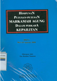Image of Himpunan putusan-putusan Mahkamah Agung dalam perkara kepailitan: jilid 6 Mei S/D Agustus 2000