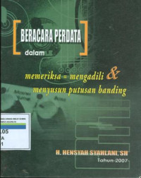 Beracara Perdata Dalam Memeriksa = Mengadili & Menyusun Putusan Banding