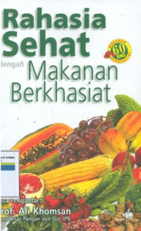 Image of Rahasia Sehat Dengan Makanan Berkhasiat