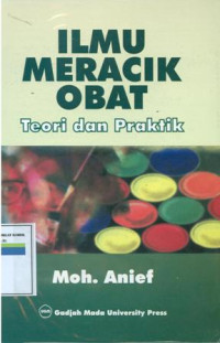 Image of Ilmu meracik obat : Teori dan praktik