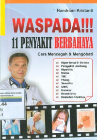 Image of Waspada!!! 11 Penyakit Berbahaya: Cara Mencegah Dan Mengobati