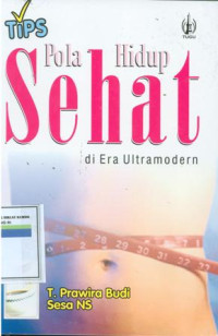 Image of Tips Pola Hidup Sehat: Di Era Ultra Modern