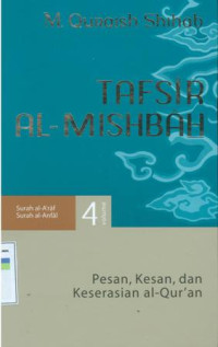 Image of Tafsir al-mishbah : pesan, kesan dan keserasian al-qur'an vol.4