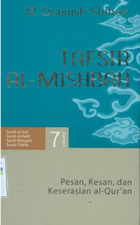 Image of Tafsir al-mishbah : pesan, kesan dan keserasian al-qur'an vol.7