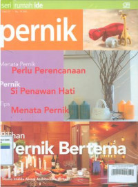 Image of Seri Ide Rumah Pernik: Menata Pernik Perlu Perencanaan, Pernik Si Penawan Hati, Dan Tips Menata Pernik