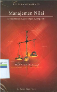 Image of Manajemen nilai: menciptakan keunggulan kompetitif