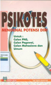 Psikotes: Mengenal Potensi Diri