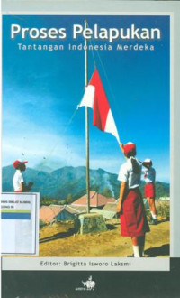 Image of Proses pelapukan : tantangan indonesia merdeka