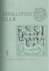 Image of Ensiklopedi Islam Buku 5 : MAWALI-QIBLATAIN