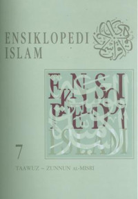 Image of Ensiklopedi Islam Buku 7 : TAAWUZ-ZUNUN ALMISRI