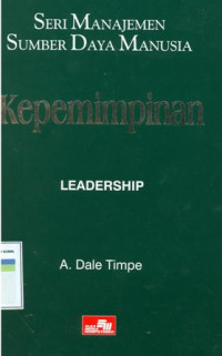 Image of Seri manajemen sumber daya manusia : kepemimpinan ( leadership )