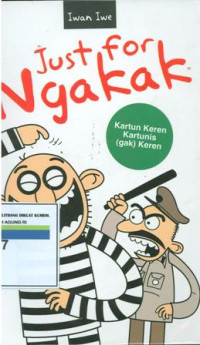 Image of Just For Ngakak: Kartun Keren Kartunis (gak) Keren