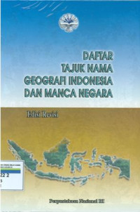 Image of Daftar Tajuk Nama Geografi Indonesia Dan Mancanegara