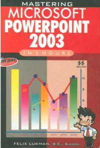 Image of Mastering microsoft powerpoint 2003:in 5 hours