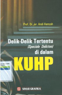Delik-Delik Tertentu (Speciale Delicten) Di Dalam KUHP