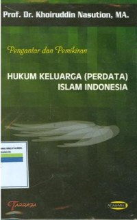 Pengantar Dan Pemikiran Hukum Keluarga (Perdata) Islam Indonesia