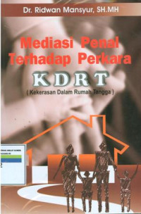 Image of Mediasi penal terhadap perkara : KDRT (kekerasan dalam rumah tangga)
