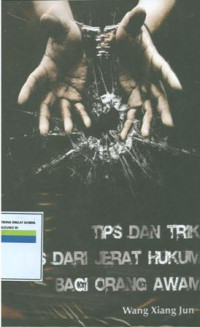 Image of Tips dan trik lolos dari jerat hukum bagi orang awam