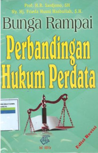 Bunga rampai: perbandingan hukum perdata:edisi revisi