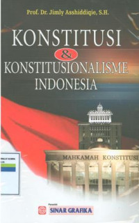 Image of Konstitusi dan konstitusionalisme indonesia