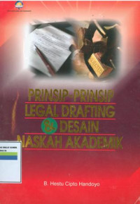 Image of Prinsip-prinsip legal drafting dan desain naskah akademik