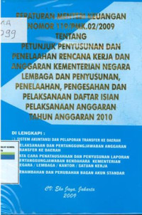 Image of Peraturan menteri keuangan nomor 119/pmk.02/2009 tentang petunjuk penyusunan dan penelaahan rencana kerja dan anggaran kementrian negara lembaga dan penyusunan,penelaahan,pengesahan dan pelaksanaan daftar isian pelaksanaan anggaran tahun anggaran 2010