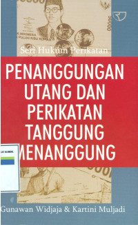 Penanggungan utang dan perikatan tanggung menanggung