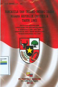 Pancasila Dan Undang-Undang Dasar Negara Republik Indonesia Tahun 1945
