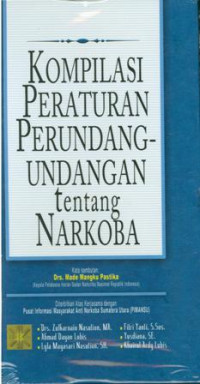 Kompilasi peraturan perundang-undangan tentang narkoba