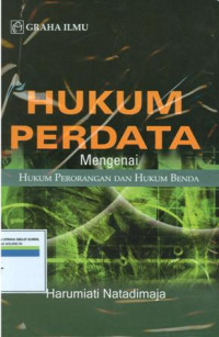 Hukum Perdata Mengenai Hukum Perorangan Dan Hukum Benda