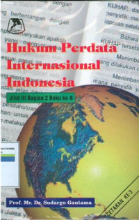 Hukum perdata internasional:jilid III bagian 2 buku ke 8