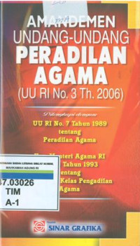 Amandemen undang-undang peradilan agama:UU RI no.3 tahun 2006
