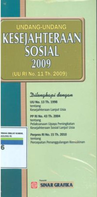 Undang-Undang Kesejahteraan Sosial 2009: UU RI No.11 Tahun 2009