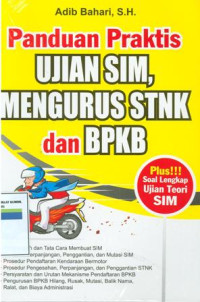 Panduan Praktis Ujian SIM, Mengurus STNK dan BPKB