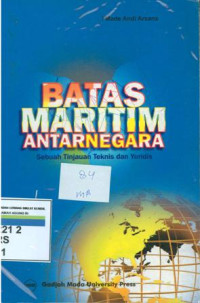 Image of Batas maritim antarnegara:Sebuah tinjauan teknis dan yuridis