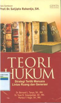 Image of Teori hukum:Strategi tertib manusia lintas ruang dan generasi