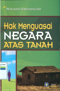 Hak Menguasai Negara Atas Tanah