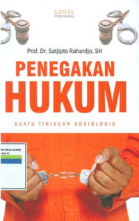 Image of Penegakan hukum:suatu tinjauan sosiologis