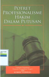 Image of Potret profesionalisme hakim dalam putusan
