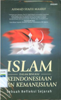 Image of Islam Dalam Bingkai Keindonesiaan Sebuah Refleksi Sejarah