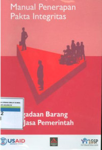 Image of Manual penerapan pakta integritas:Pengadaan barang dan jasa pemerintah.