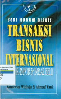 Image of Seri Hukum Bisnis: Transaksi Bisnis Internasional